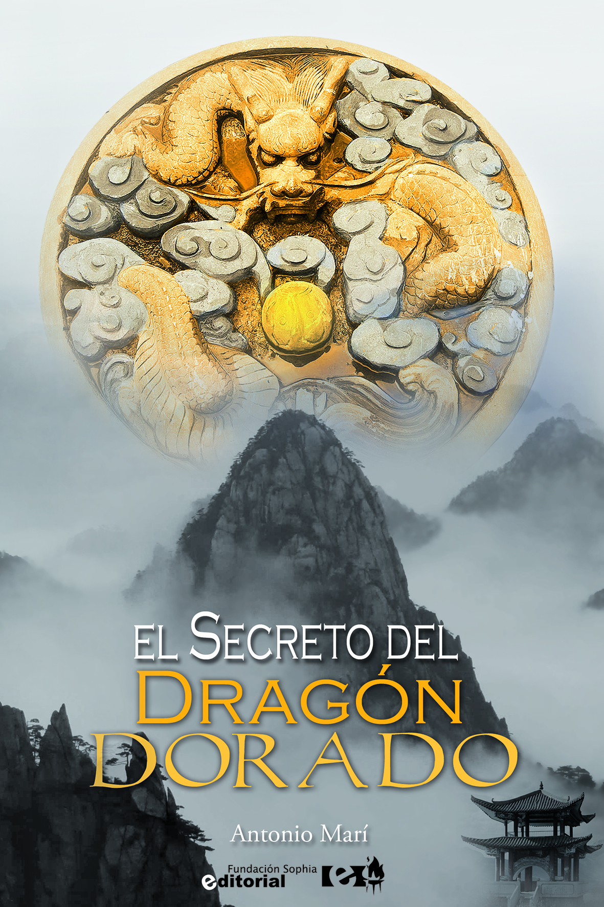 El Secreto del Dragón Dorado - Antonio Marí