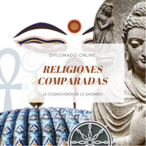 DIPLOMADO: RELIGIONES COMPARADAS @ Fundación Sophia Online