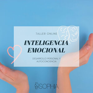 Presentación Gratuita: Taller online de Inteligencia Emocional @ Fundación Sophia