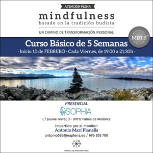 Curso presencial: Mindfulness MBTB (basado en la tradición budista) @ Fundación Sophia