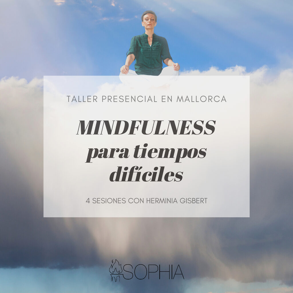 Mindfulness tiempos difíciles