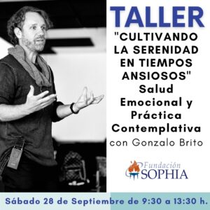 Taller con Gonzalo Brito en Mallorca “Cultivando la serenidad en tiempos ansiosos”