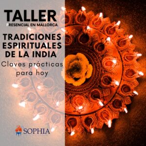 Tradiciones Espirituales de La India: claves prácticas para hoy